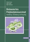 Cover: Biobasiertes Polybutylensuccinat - Hanser