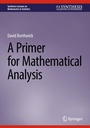 Cover: A Primer for Mathematical Analysis - Springer