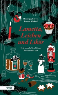 Abbildung von: Lametta, Leichen und Likör - Residenz