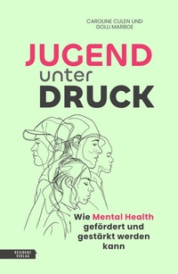 Abbildung von: Jugend unter Druck - Residenz