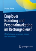 Bild: Employer Branding und Personalmarketing im Rettungsdienst - Springer Gabler