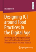 Abbildung von: Designing ICT around Food Practices in the Digital Age - Springer Vieweg
