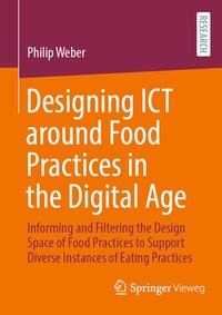 Abbildung von: Designing ICT around Food Practices in the Digital Age - Springer Vieweg