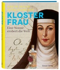 Cover: Klosterfrau. Eine Nonne erobert die Welt - Greven