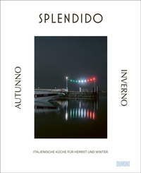 Abbildung von: Splendido. Autunno/Inverno - DuMont Buchverlag