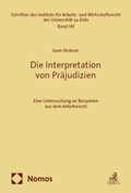 Abbildung von: Die Interpretation von Präjudizien - Nomos