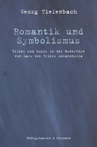 Abbildung von: Romantik und Symbolismus - Königshausen & Neumann