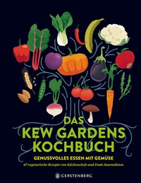 Bild: Das Kew Gardens Kochbuch - Gerstenberg