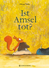 Abbildung von: Ist Amsel tot? - Gerstenberg