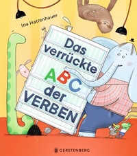 Abbildung von: Das verrückte ABC der Verben - Gerstenberg