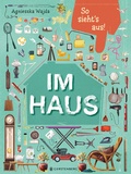 Cover: So sieht's aus! Im Haus - Gerstenberg
