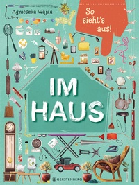 Abbildung von: So sieht's aus! Im Haus - Gerstenberg