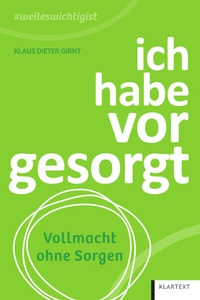 Abbildung von: ich habe vorgesorgt - Klartext