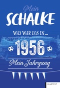 Cover: Mein Schalke 1956 - Klartext