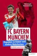 Cover: FC Bayern M&uuml;nchen - Klartext
