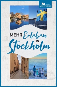 Abbildung von: Mehr Erleben in Stockholm - Unterwegs Verlag GmbH