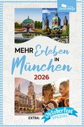 Abbildung von: Mehr Erleben in München - Unterwegs Verlag GmbH