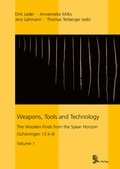 Cover: Weapons, Tools and Technology - Leibniz-Zentrum f&uuml;r Arch&auml;ologie (LEIZA)