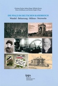 Cover: Die Pfalz im Deutschen Kaiserreich - Bezirksverband Pfalz Inst. f. pf&auml;lz. Geschichte