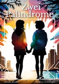 Cover: Zwei Palindrome - Druckhaus Martin Panzig GmbH