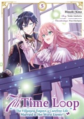 Cover: 7th Time Loop: The Villainess Enjoys a Carefree Life Married to Her Worst Enemy! (Manga), Band 05 (deutsche Ausgabe) - Dokico
