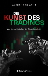 Abbildung von: Die Kunst des Tradings - ForwardVerlag