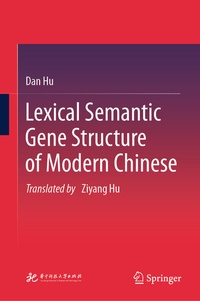 Abbildung von: Lexical Semantic Gene Structure of Modern Chinese - Springer