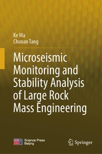 Enlarge image Cover: Microseismic Monitoring and Stability Analysis of Large Rock Mass Engineering - Springer Nature Switzerland AG