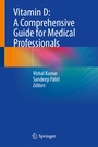 Cover: Vitamin D: A Comprehensive Guide for Medical Professionals - Springer Nature Switzerland AG