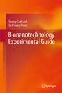 Cover: Bionanotechnology Experimental Guide - Springer Nature Switzerland AG