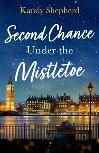 Enlarge image Cover: Second Chance Under The Mistletoe - HarperCollins