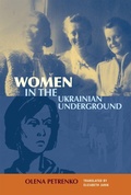 Cover: Women in the Ukrainian Underground - McGill-Queen's University Press
