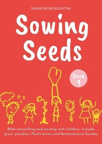 Abbildung von: Sowing Seeds Book 4 - SPCK Publishing
