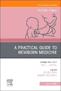 Cover: A Practical Guide to Newborn Medicine, An Issue of Pediatric Clinics of North America: Volume 72-4 - Churchill Livingstone