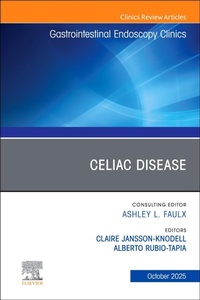 Abbildung von: Celiac Disease, An Issue of Gastrointestinal Endoscopy Clinics: Volume 35-4 - Churchill Livingstone