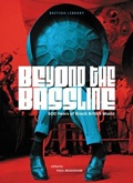 Cover: Beyond the Bassline - British Library Publishing