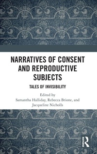 Abbildung von: Narratives of Consent and Reproductive Subjects - Routledge