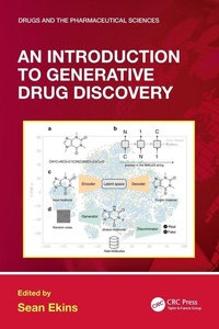 Enlarge image Cover: An Introduction to Generative Drug Discovery - CRC Press