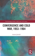 Cover: Convergence and Cold War, 1953-1964 - Routledge