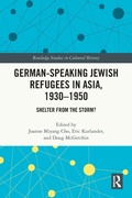 Cover: German-Speaking Jewish Refugees in Asia, 1930-1950 - Routledge