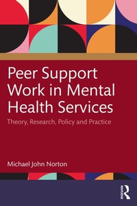 Abbildung von: Peer Support Work in Mental Health Services - Routledge