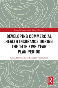 Abbildung von: Developing Commercial Health Insurance During the 14th Five-Year Plan Period - Routledge