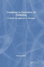 Cover: Traditional vs Generative AI Pentesting - CRC Press