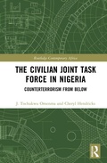 Cover: The Civilian Joint Task Force in Nigeria - Routledge