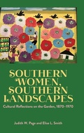 Cover: Southern Women, Southern Landscapes - University Press of Mississippi