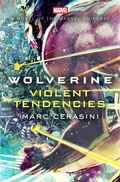 Cover: Wolverine: Violent Tendencies - Marvel/Open Road