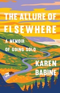 Cover: The Allure of Elsewhere - Milkweed Editions