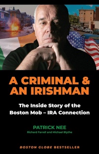 Enlarge image Cover: A Criminal and an Irishman - Steerforth Press