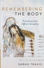 Cover: Remembering the Body - Cascade Books