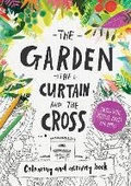 Cover: The Garden, the Curtain & the Cross Colouring & Activity Book - The Good Book Company
